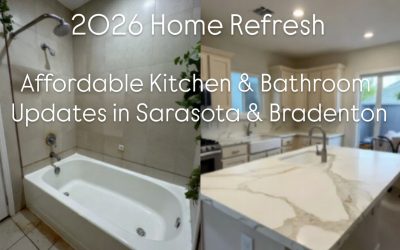 Refresh Your Sarasota or Bradenton Home in 2026 Without the Stress or Huge Price Tag